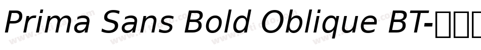 Prima Sans Bold Oblique BT字体转换